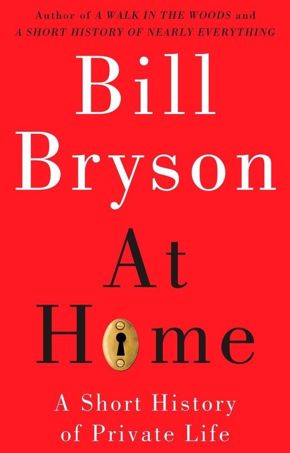 At Home, Bill Bryson